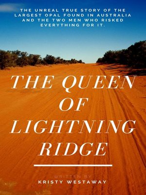 cover image of The Queen of Lightning Ridge